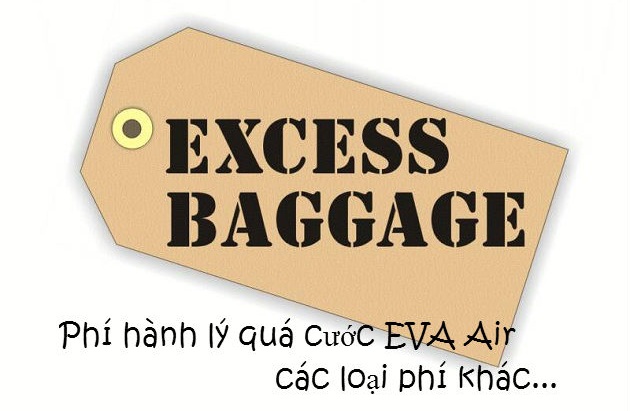 EVA Air tính phí hành lý quá cước thế nào?